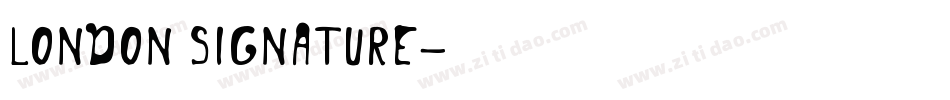 London signature字体转换
